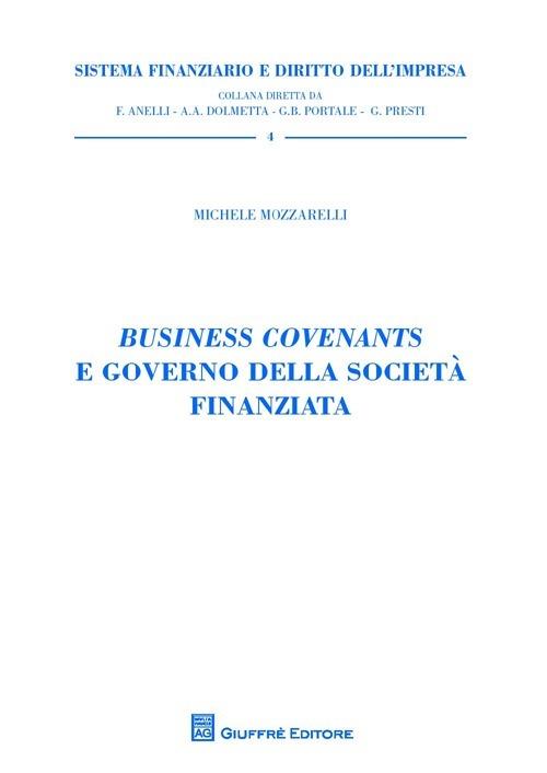 Business covenants e governo della società finanziata - Michele Mozzarelli - copertina