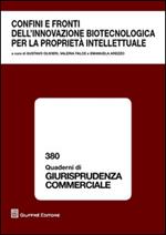 Confini e fronti dell'innovazione biotecnologica per la proprietà intellettuale