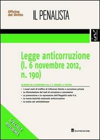 Legge anticorruzione (l. 6 novembre 2012, n. 190) - Sergio Spadaro,Antonio Pastore - copertina