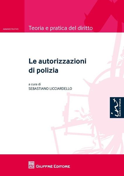 Le autorizzazioni di polizia - copertina