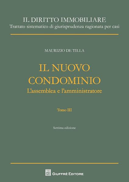 Il nuovo condominio. Vol. 3 - Maurizio De Tilla - copertina