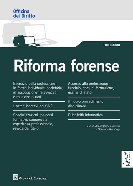 Riforma forense - Gianluca Gambogi,Giuseppe Colavitti - copertina