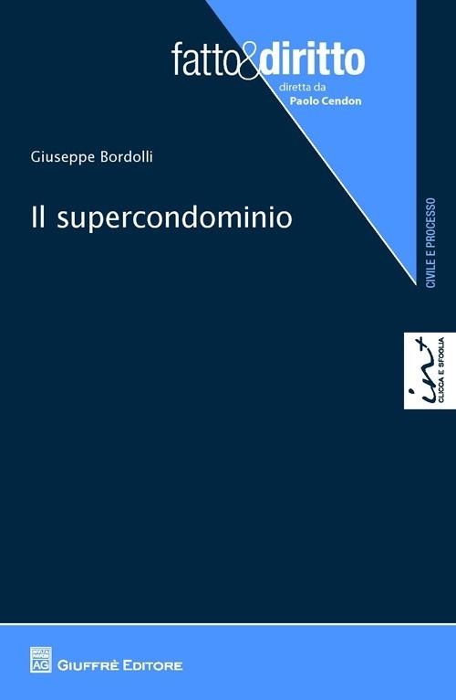 Il supercondominio - Giuseppe Bordolli - copertina
