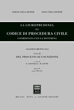 La giurisprudenza sul codice di procedura civile. Coordinata con la dottrina. Aggiornamento 2013. Vol. 2\4: Del processo di cognizione (Artt. 409-473).