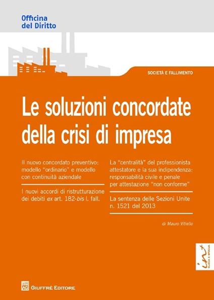 Le soluzioni concordate della crisi di impresa - Mauro Vitiello - copertina