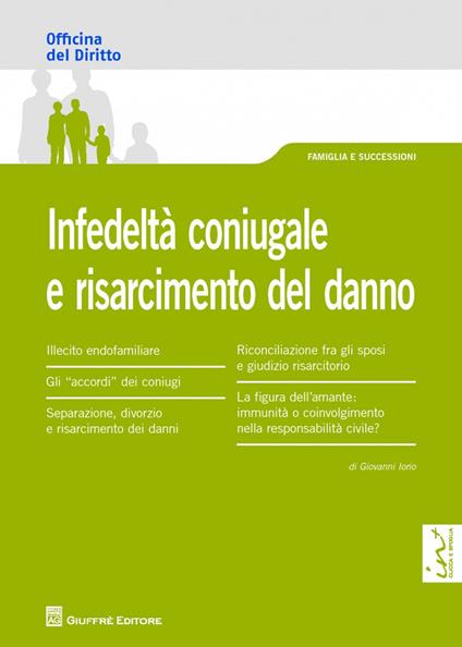 Infedeltà coniugale e risarcimento del danno - Giovanni Iorio - copertina