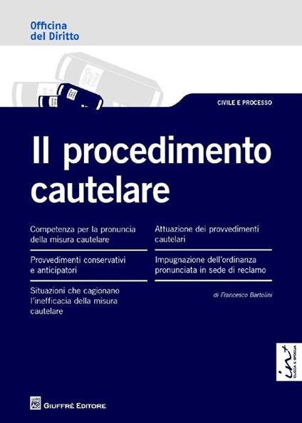 Il procedimento cautelare - Francesco Bartolini - copertina