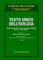 Testo Unico dell'edilizia (D.P.R. 6 giugno 2001 n. 380 e successive modifiche). Artt. 1-51, artt. 136-137