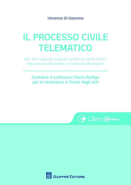 Il processo civile telematico - Vincenzo Di Giacomo - copertina