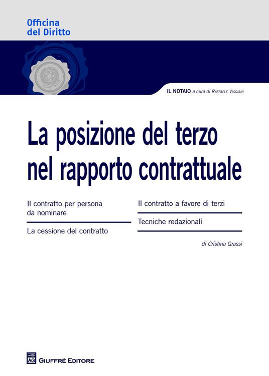 La posizione del terzo nel rapporto contrattuale - Cristina Grassi - copertina