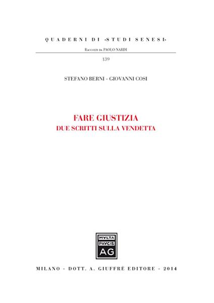 Fare giustizia. Due scritti sulla vendetta - Giovanni Cosi - copertina