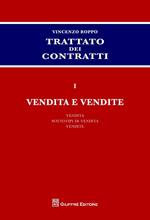 Trattato dei contratti. Vol. 1: Vendita e vendite.