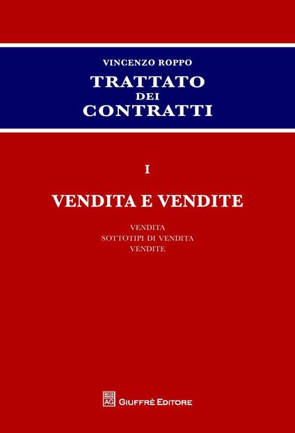 Trattato dei contratti. Vol. 1: Vendita e vendite. - Vincenzo Roppo - copertina