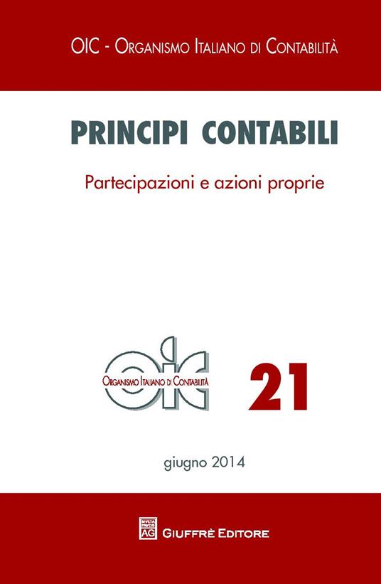 Principi contabili. Vol. 21: Partecipazioni e azioni proprie. - copertina