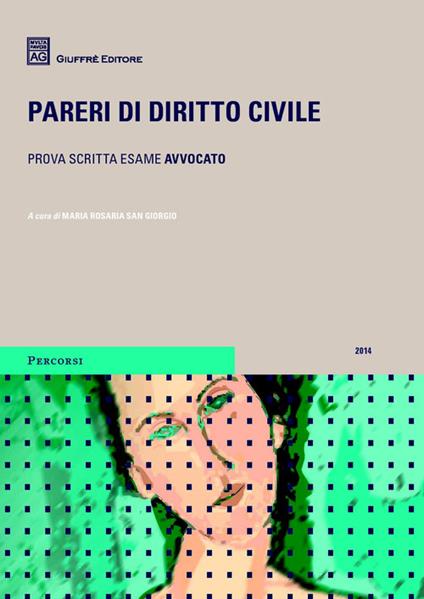 Pareri di diritto civile. Prova scritta esame avvocato - copertina