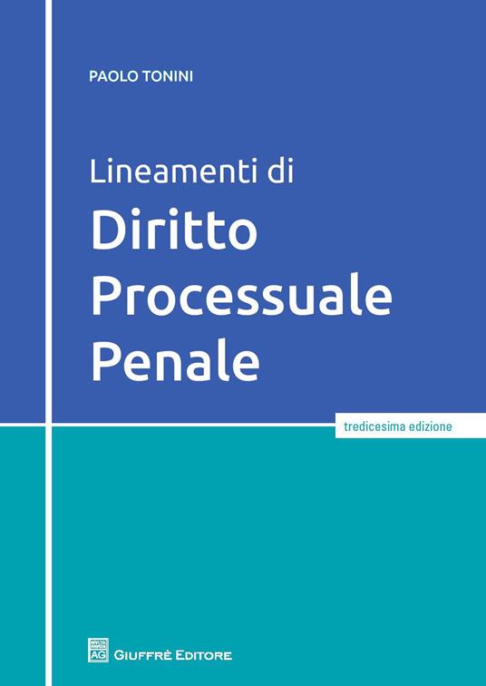 Lineamenti di diritto processuale penale - Paolo Tonini - copertina