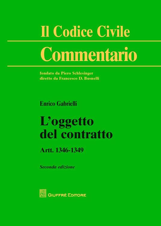 L' oggetto del contratto. Artt. 1346-1349 - Enrico Gabrielli - copertina