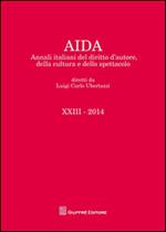 Aida. Annali italiani del diritto d'autore, della cultura e dello spettacolo (2014)