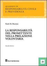 La responsabilità del promittente nella prelazione volontaria - Paolo De Martinis - copertina