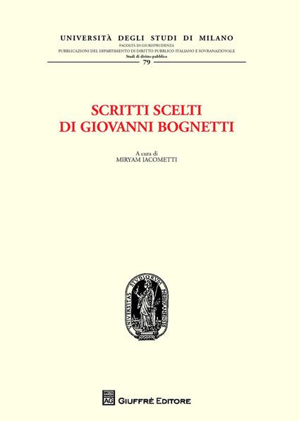 Scritti scelti di Giovanni Bognetti - Giovanni Bognetti - copertina