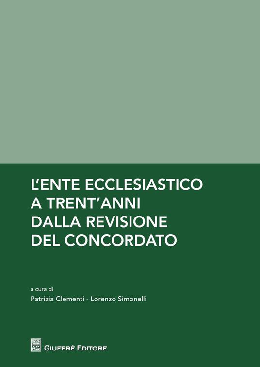L' ente ecclesiastico. A trent'anni dalla revisione del concordato - copertina
