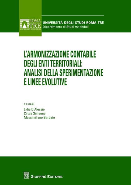 L' armonizzazione contabile degli enti territoriali. Analisi della sperimentazione e linee evolutive - copertina