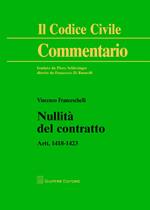 Nullità del contratto. Artt. 1418-1423