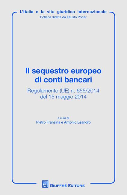 Il sequestro europeo di conti bancari - copertina