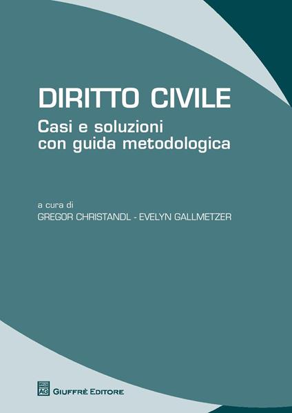 Diritto civile. Casi e soluzioni con guida metodologica - copertina