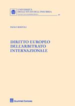 Diritto europeo dell'arbitrato internazionale