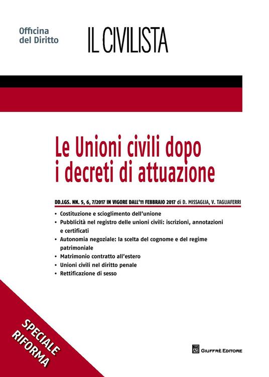 Le unioni civili dopo i decreti di attuazione - Vera Tagliaferri,Daniela Missaglia - copertina