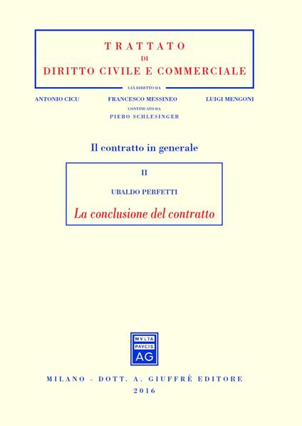 Il contratto in generale. Vol. 2: La conclusione del contratto. - Ubaldo Perfetti - copertina