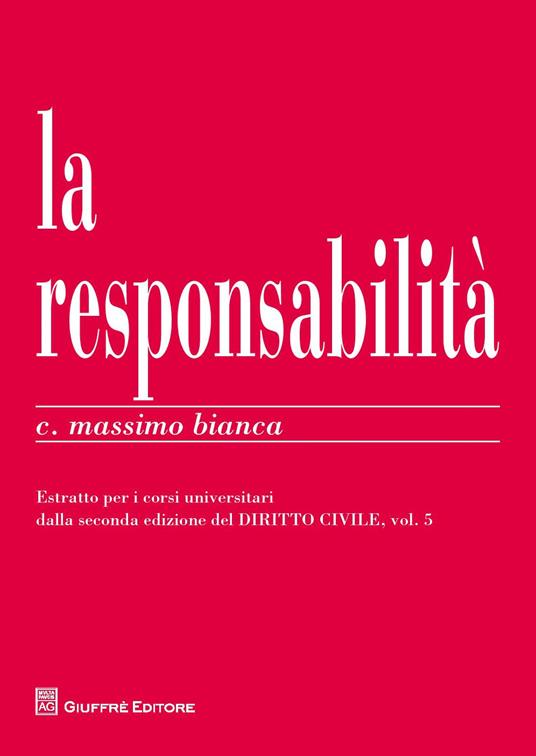 Responsabilità civile. Estratto per i corsi universitari - Cesare Massimo Bianca - copertina