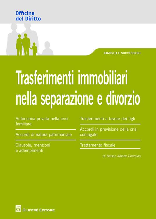 Trasferimenti immobiliari nella separazione e divorzio - Alberto Cimmino Nelson - copertina
