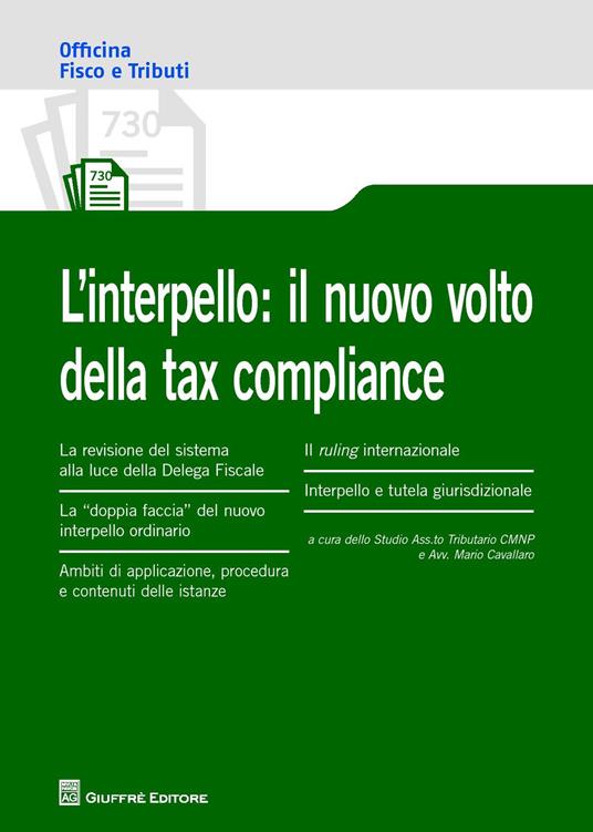 L' interpello. Il nuovo volto della tax compliance - copertina