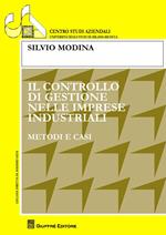 Il controllo di gestione nelle imprese industriali. Metodi e casi