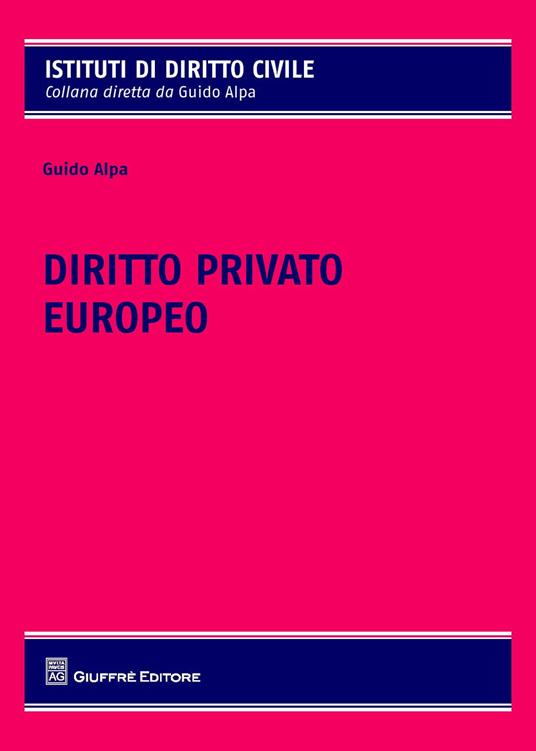 Diritto privato europeo - Piero Guido Alpa - copertina