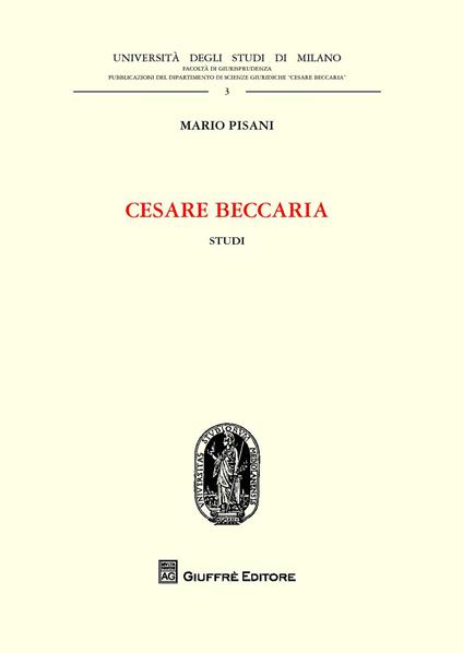 Cesare Beccaria. Studi - Mario Pisani - copertina