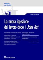 La nuova ispezione del lavoro dopo il jobs act