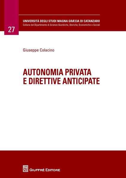 Autonomia privata e direttive anticipate - Giuseppe Colacino - copertina