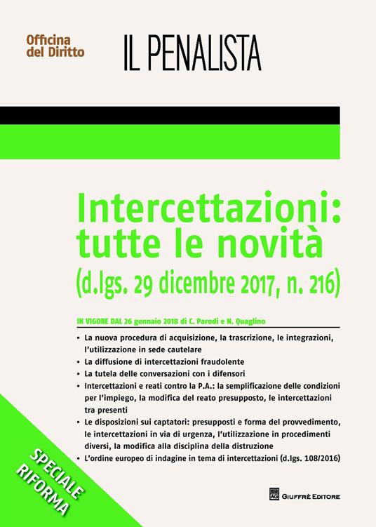 Intercettazioni: tutte le novità (d. Lgs. 29 dicembre 2017, n. 216) - Cesare Parodi,Nicoletta Quaglino - copertina