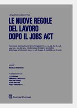 Le nuove regole del lavoro dopo il jobs act