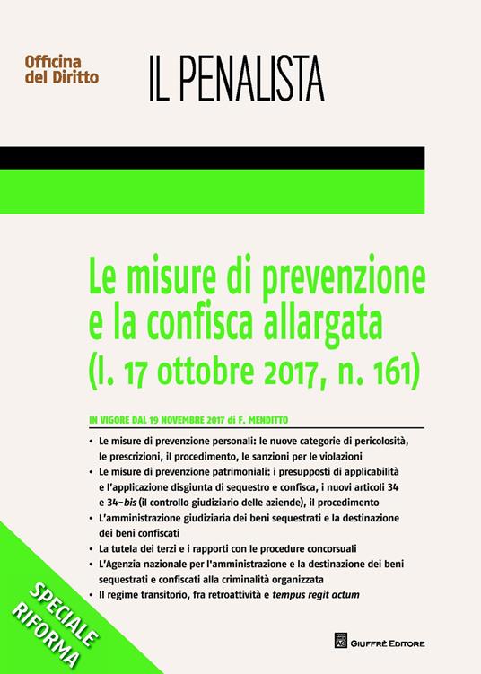 Le misure di prevenzione e la confisca allargata. (l. 17 ottobre 2017, n. 161) - Francesco Menditto - copertina