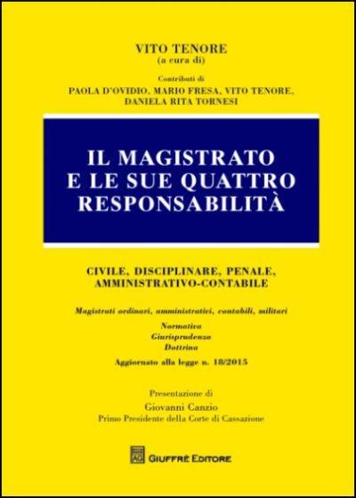 Il magistrato e le sue 4 responsabilità  - copertina
