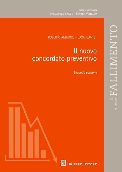 Il nuovo concordato preventivo - Roberto Amatore,Luca Jeantet - copertina