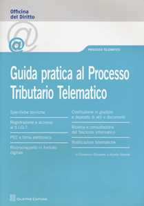 Guida pratica al processo tributario telematico