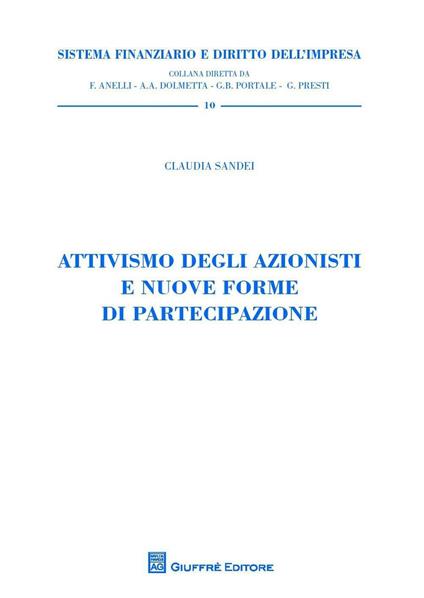 Attivismo degli azionisti e nuove forme di partecipazione - Claudia Sandei - copertina