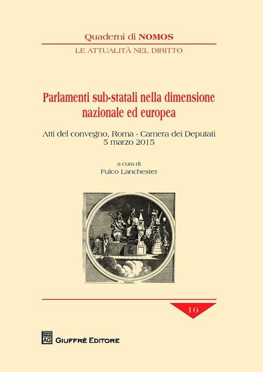 Parlamenti sub-statali nella dimensione nazionale ed europea. Atti del Convegno (Roma, 5 marzo 2015) - copertina