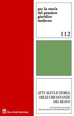 Attualità e storia delle circostanze del reato. Un istituto al bivio tra legalità e discrezionalità