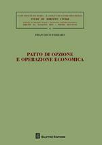 Patto di opzione e operazione economica